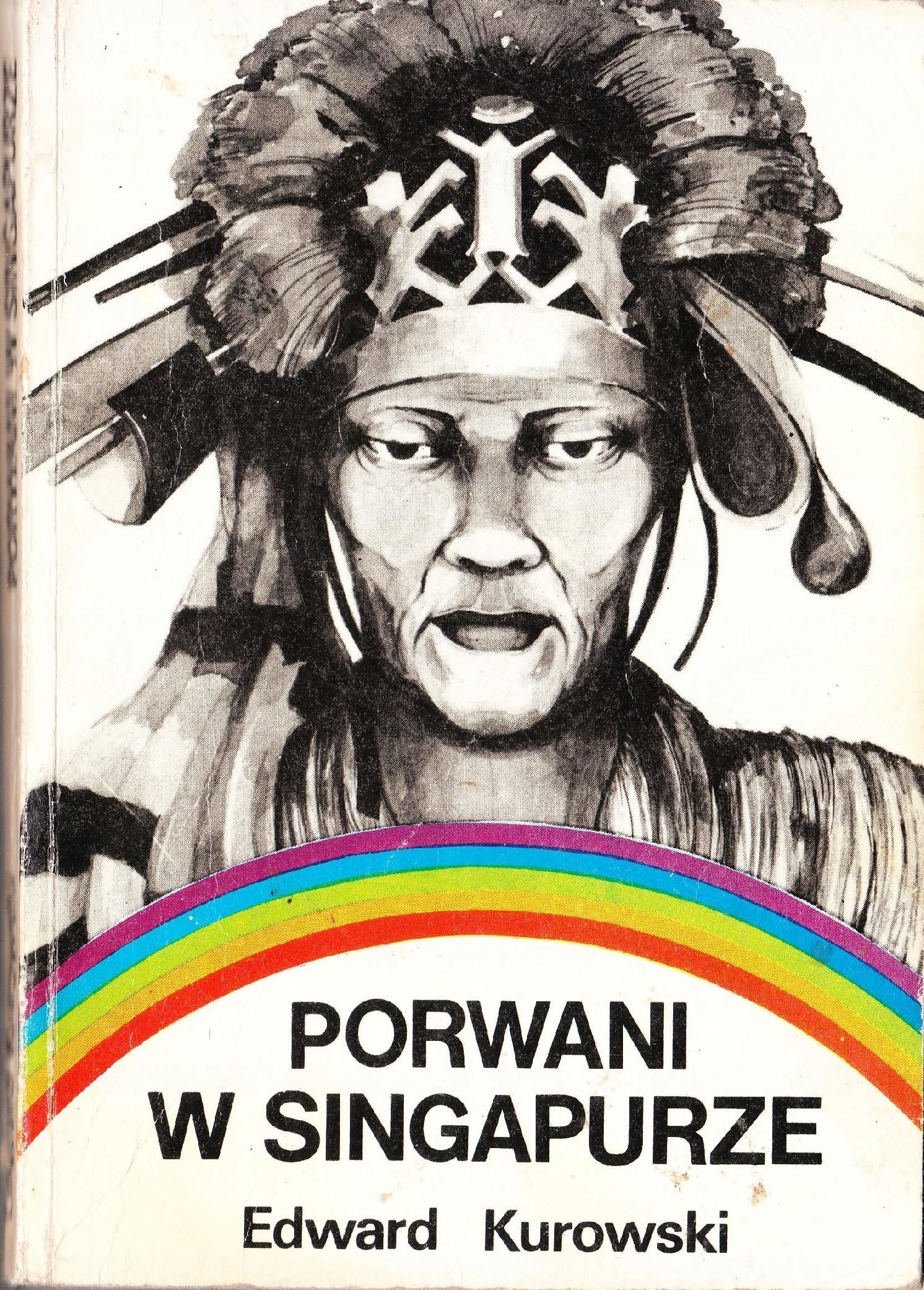 Porwani W Singapurze Edward Kurowski
