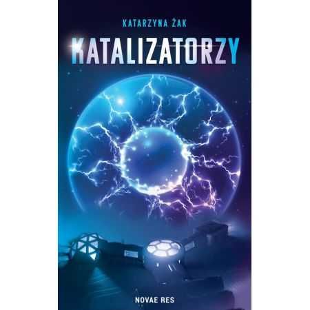 Katalizatorzy - Katarzyna Żak