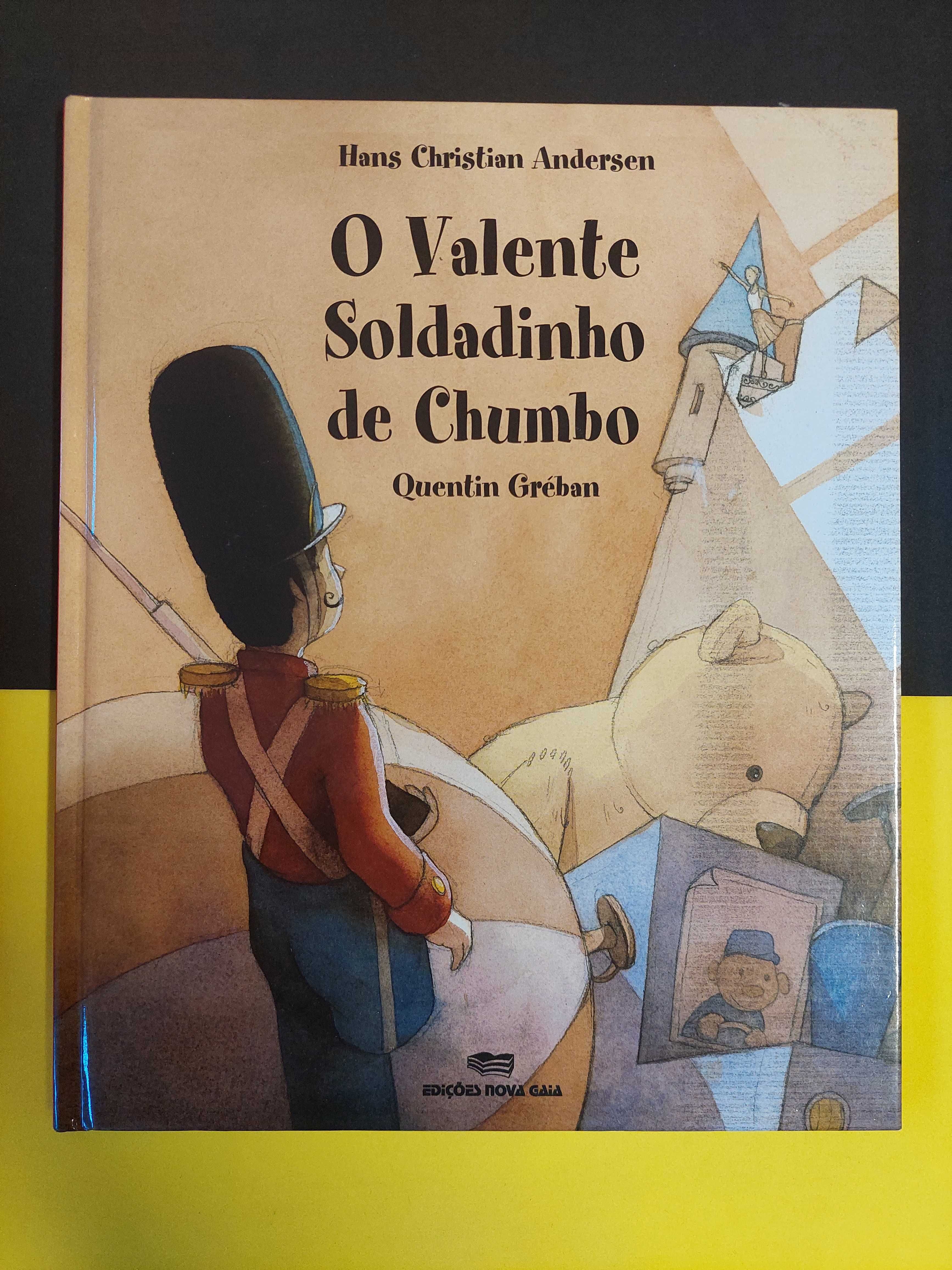 Hans C. Andersen - O Valente Soldadinho de Chumbo