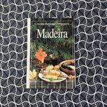 Cozinha Regional Portuguesa: Madeira