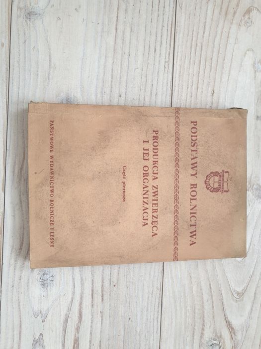 Podstawy rolnictwa 1955 produkcja zwierzeca i jej organizacja