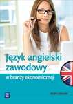 Angielski zawodowy w br. ekonomicznej ćwiczenia