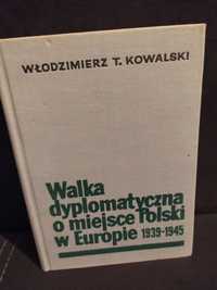 Walka dyplomatyczna o miejsce Polski w Europie