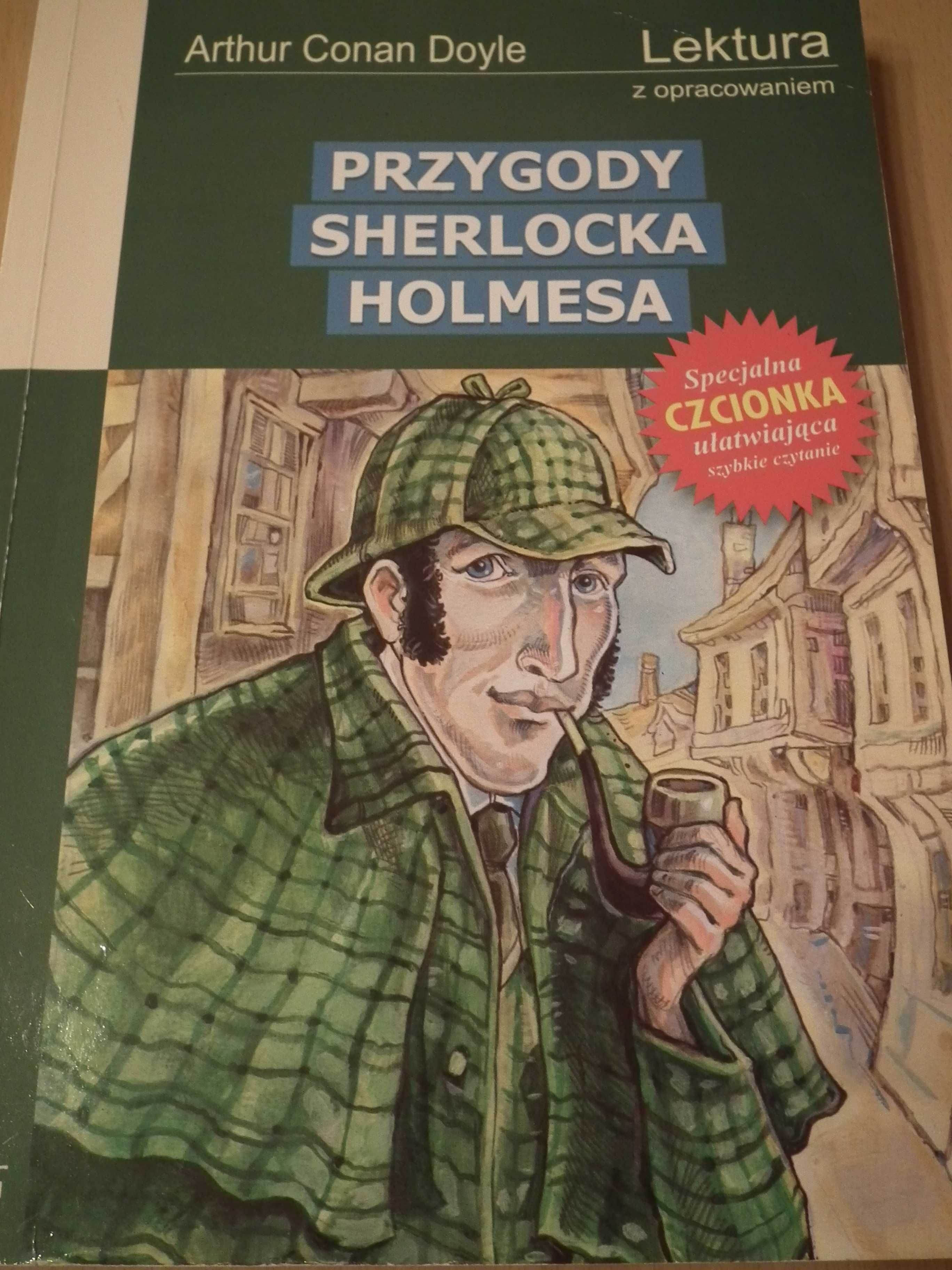 Lektura z opracowaniem: Przygody Sherloka Holmesa Arthur Conan Doyle