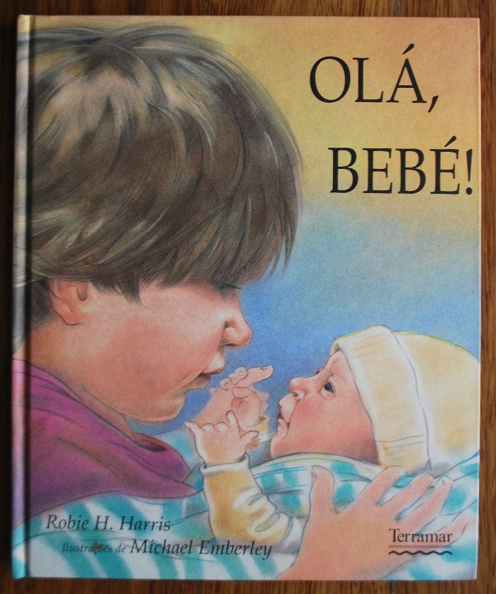 Olá Bebé de Robie H. Harris