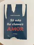 Livro Só não lhe chames de amor