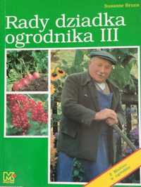 Porady dziadka ogrodnika III