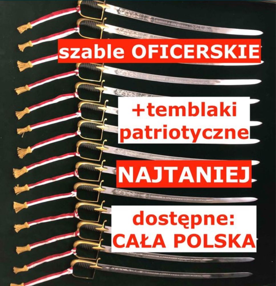 Szable OFICERSKIE do szpaleru+temblaki PATRIOTYCZNE caka PolskaWYSYŁKA