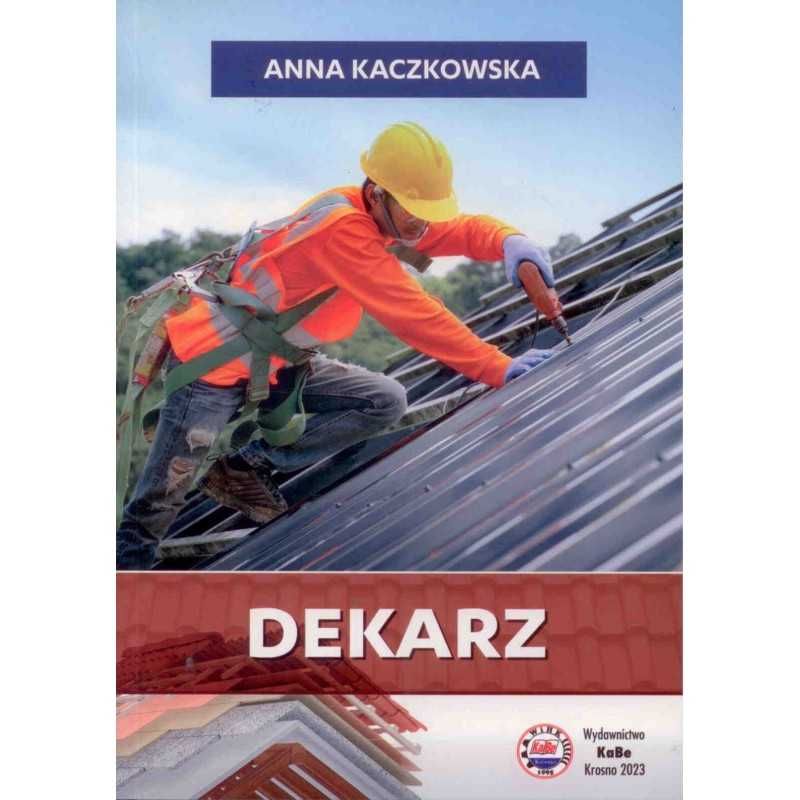 Książka Dekarz, Anna Kaczkowska