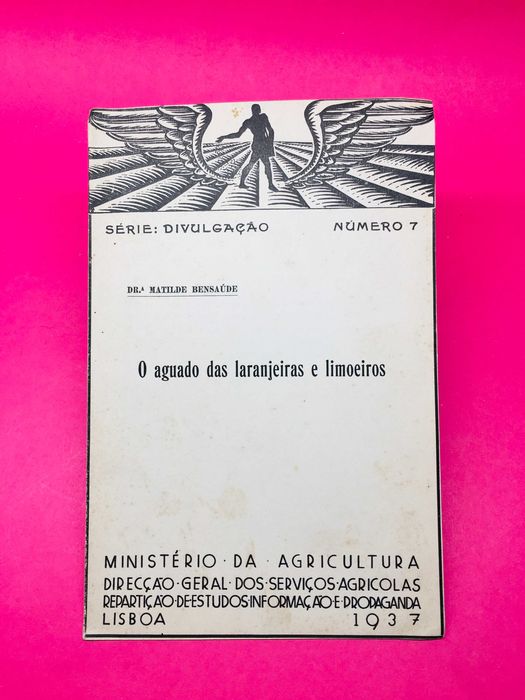 O aguado das laranjeiras e limoeiros - Dra Matilde Bensaúde
