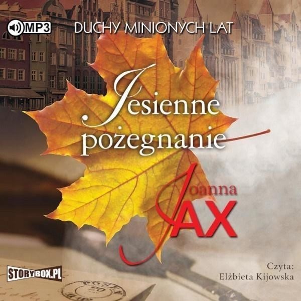 Duchy Minionych Lat T.3 Jesienne. Audiobook