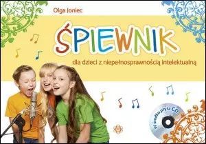 Śpiewnik dla dzieci z niepełnosprawnością intelektualną + CD
