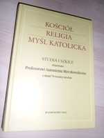 Kościół Religia Myśl katolicka Studia i szkice ofiaprof Mieczkowskiemu