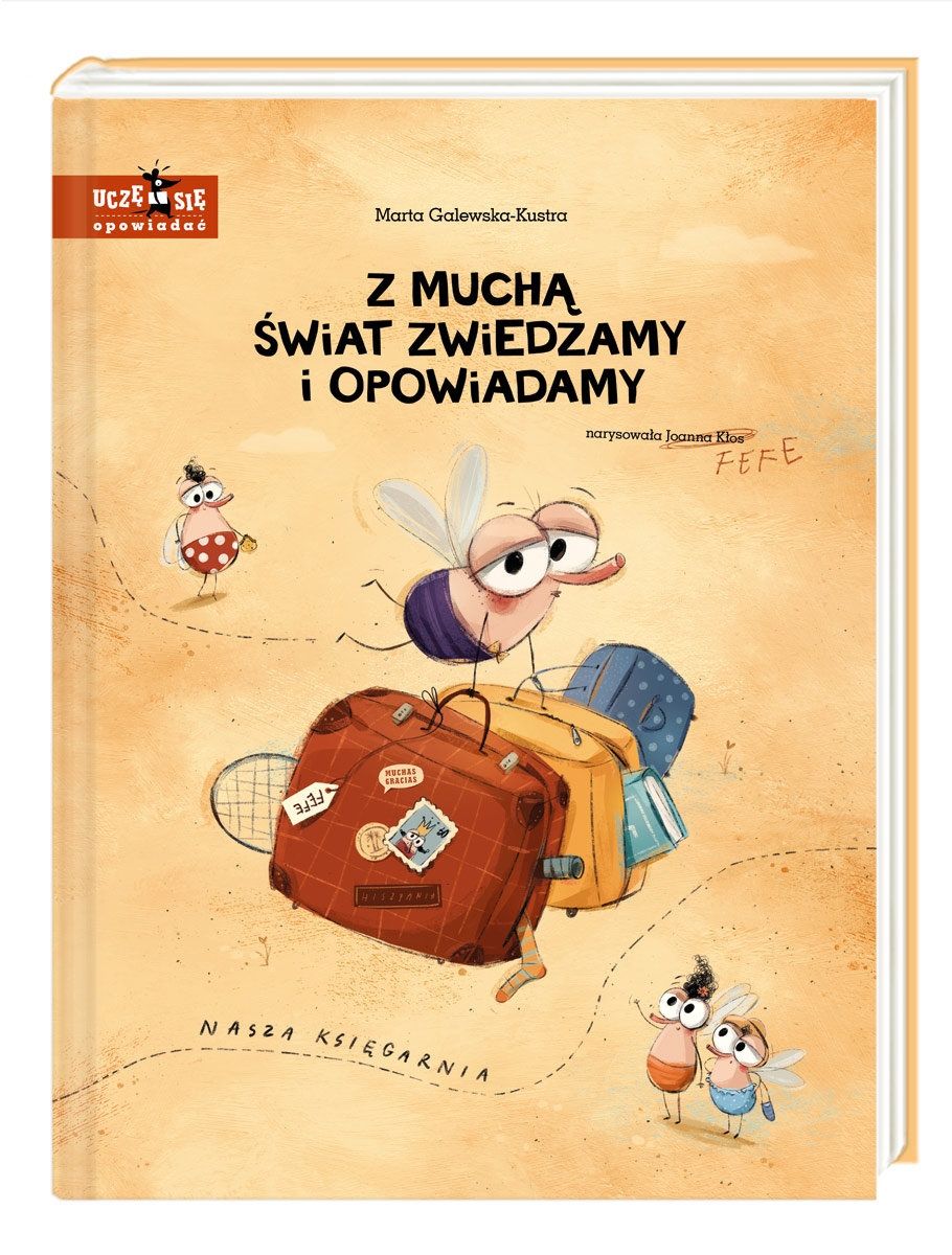 Z Muchą świat zwiedzamy i opowiadamy , FeFe , nauka prz z czytanie