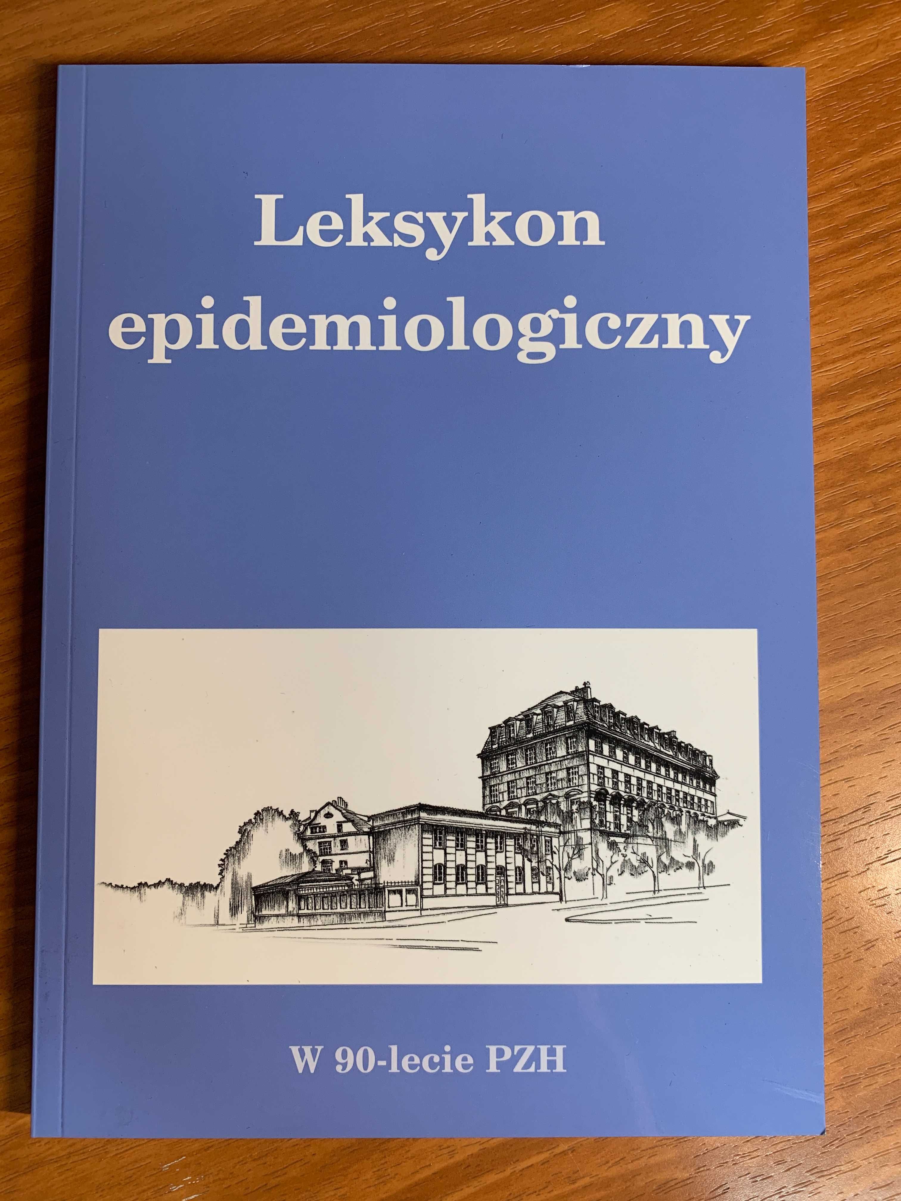 Leksykon epidemiologiczny - w 90-lecie PZH - Jerzy Bzdęga