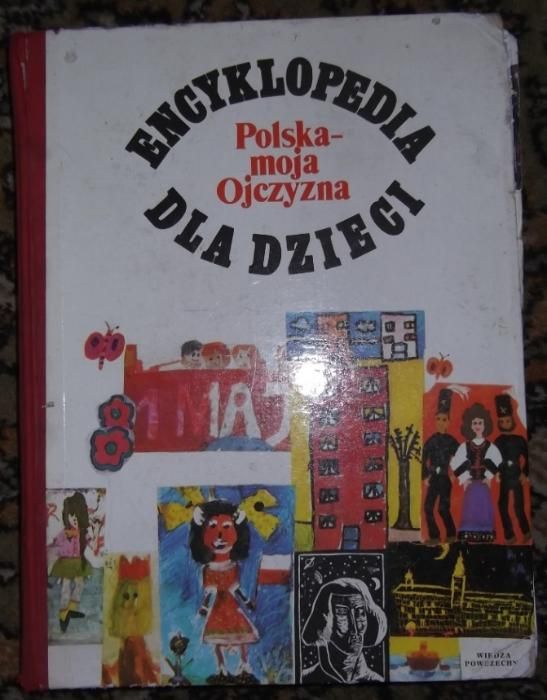 Polska moja ojczyzna - Encyklopedia dla dzieci