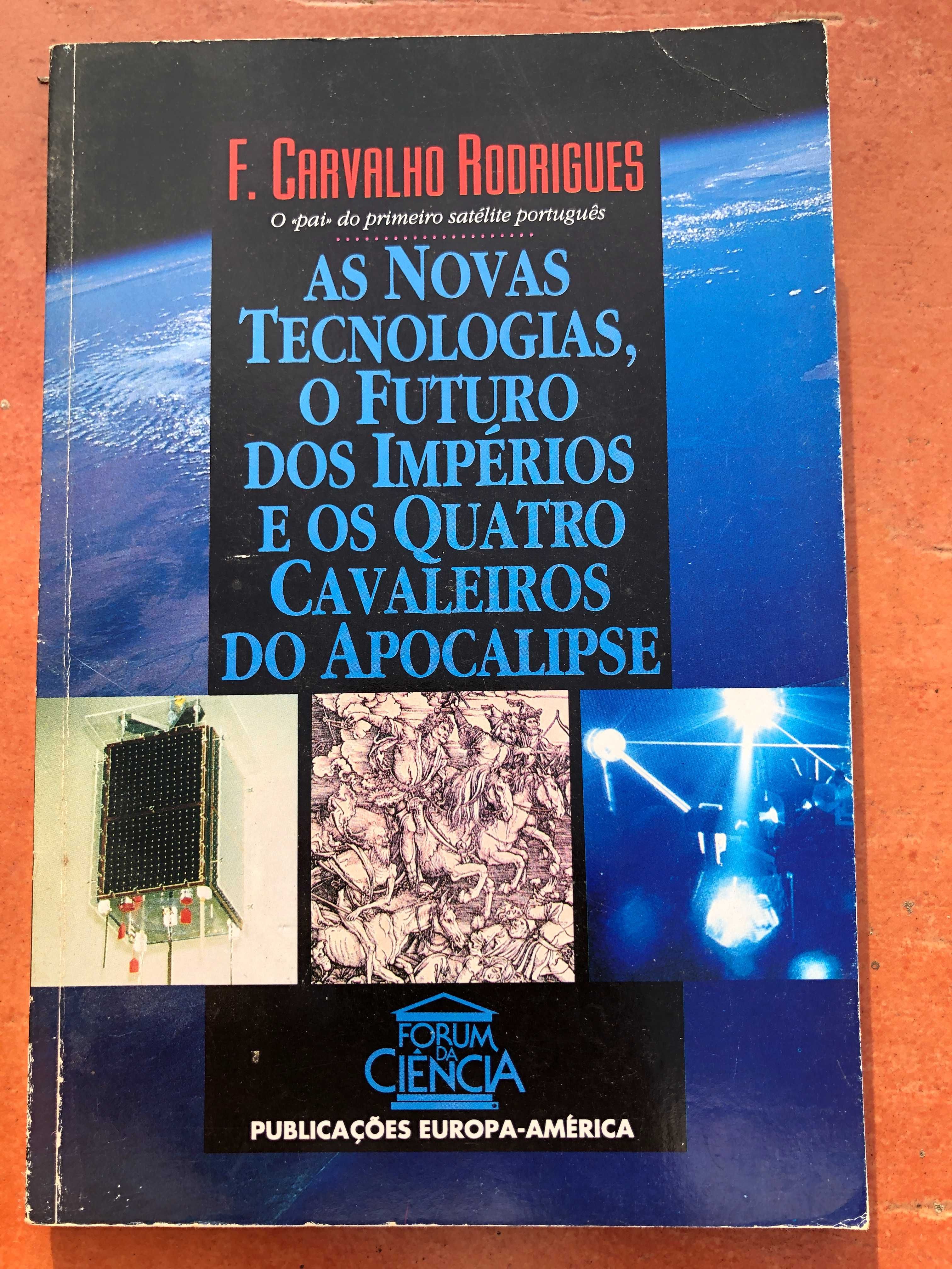 Livro Novas Tecnologias, o Futuro dos Impérios e Cavaleiros Apocalipse