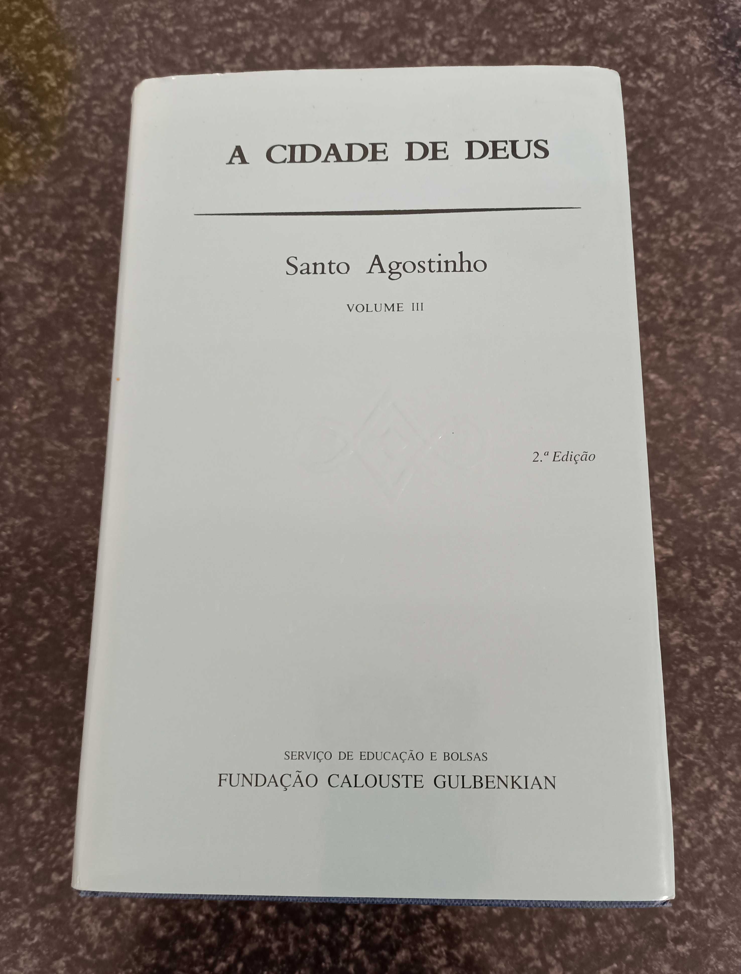 A Cidade de Deus - volume II, de Santo Agostinho