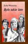 Było Takie Lato Z. Woźnicka A72091