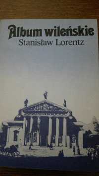 Album wileńskie - Stanisław Lorentz