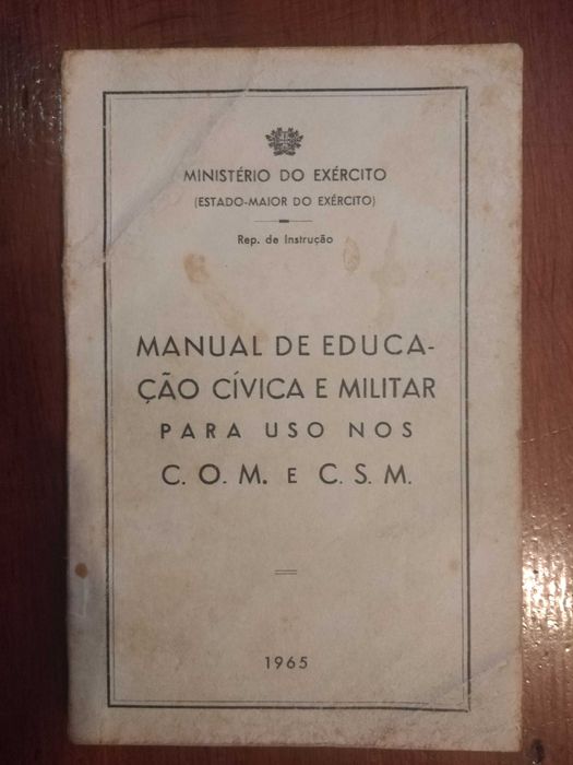 Manual de Educação Cívica e Militar para uso nos C.O.M. e C.S.M.