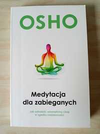 Osho - Medytacja dla zabieganych