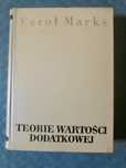 Teorie wartości dodatkowej - Karol Marks IV tom kapitału cz 2
Część dr