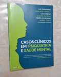 Casos clínicos em psiquiatria e saúde mental - Lia Fernandes