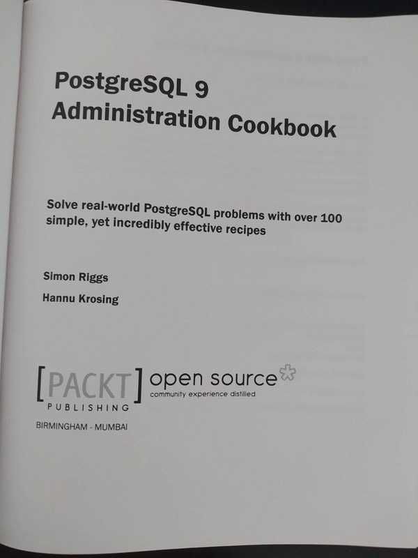 Simon Riggs - PostgreSQL 9 Admin Cookbook