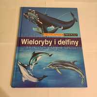 Encyklopedia zwierząt Wieloryby i delfiny