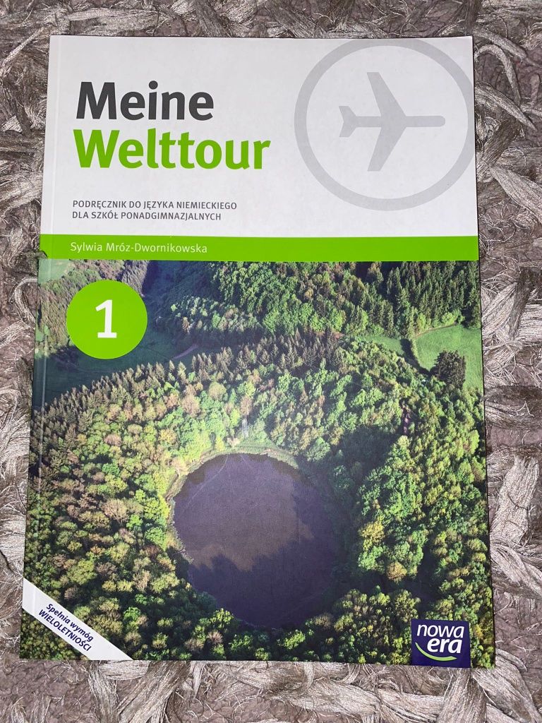 Meine Welttour Nowy Podręcznik do J.Niemieckiego dla szkół ponadgimnaz