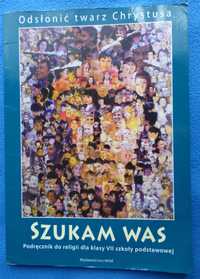 Podręcznik do religii Odsłonić twarz Chrystusa - "Szukam Was"