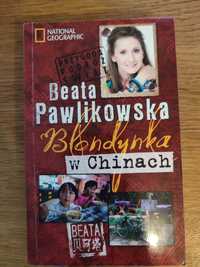 Beata Pawlikowska - Blondynka w Chinach -rabat do -50%