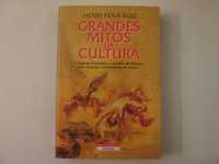 Grandes Mitos da cultura- Henri Pena-Ruiz