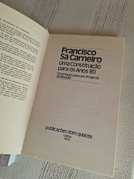 Francisco Sá Carneiro Uma Constituição para os anos 80