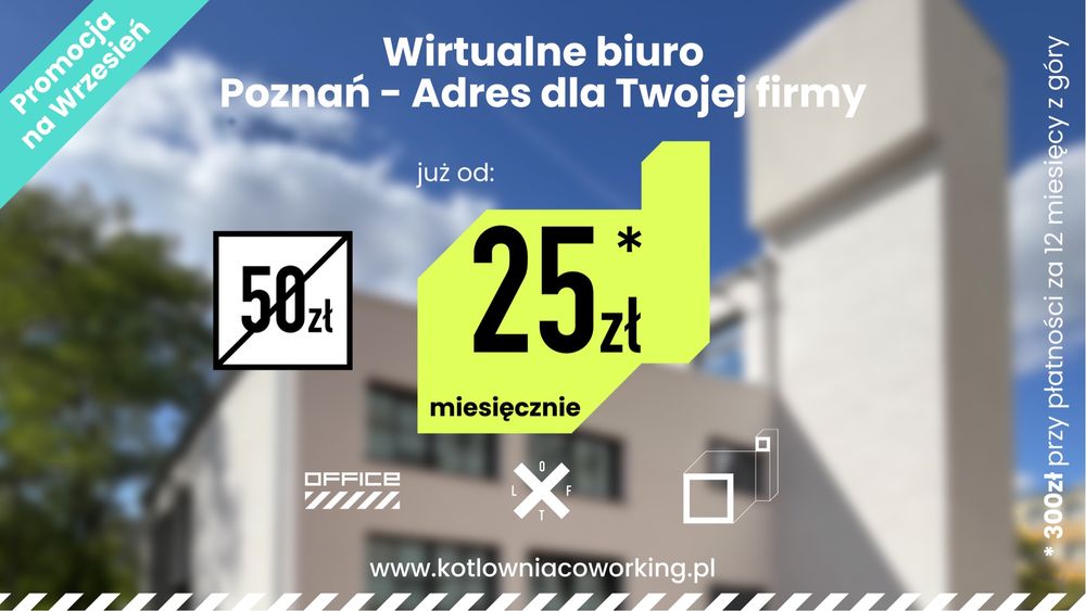 Wirtualne Biuro Poznań - Adres w Kotłownia Coworking – Jeżyce / Ogrody