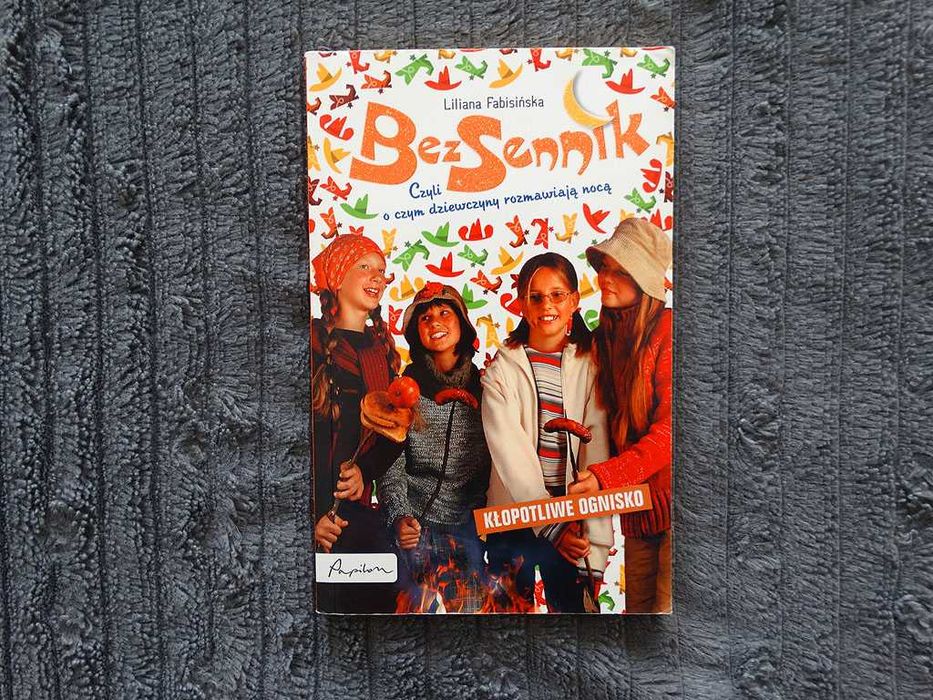Bez Sennik Kłopotliwe Ognisko Liliana Fabisińska