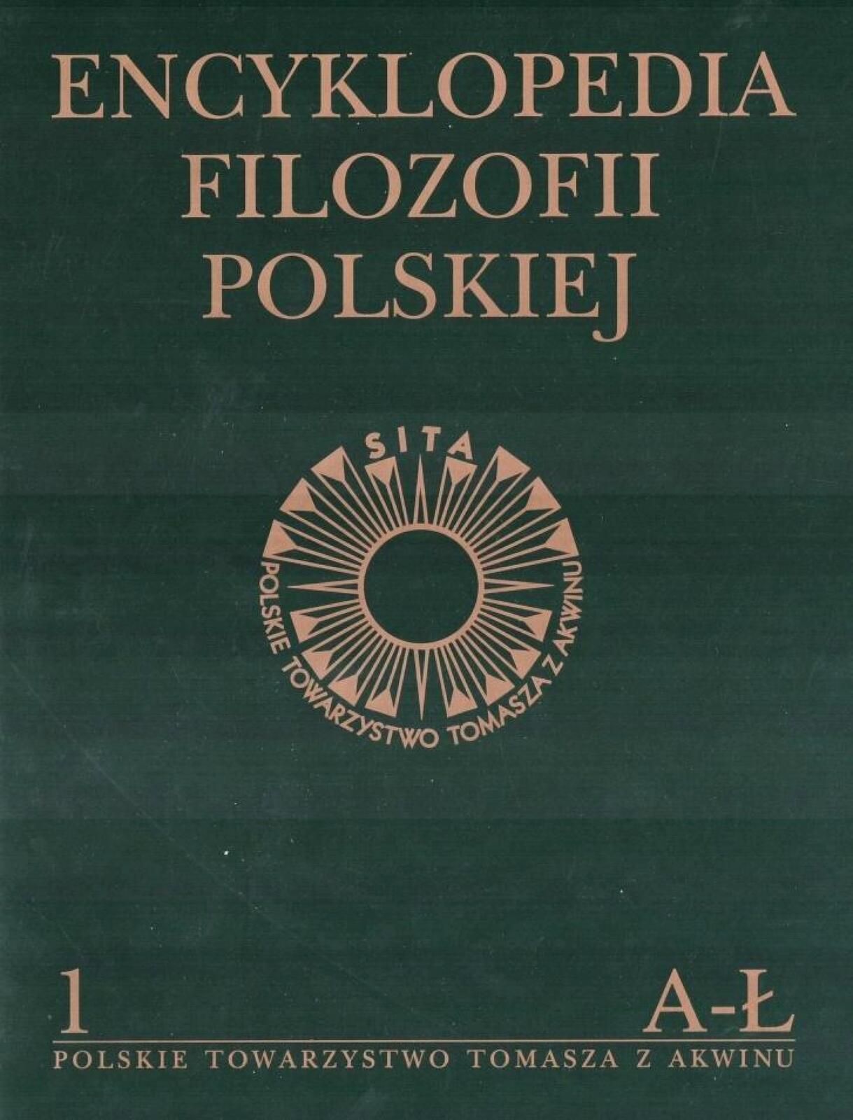 Encyklopedia Filozofii Polskiej t.1 A-ł Polskie Towarzystwo Tomasza z