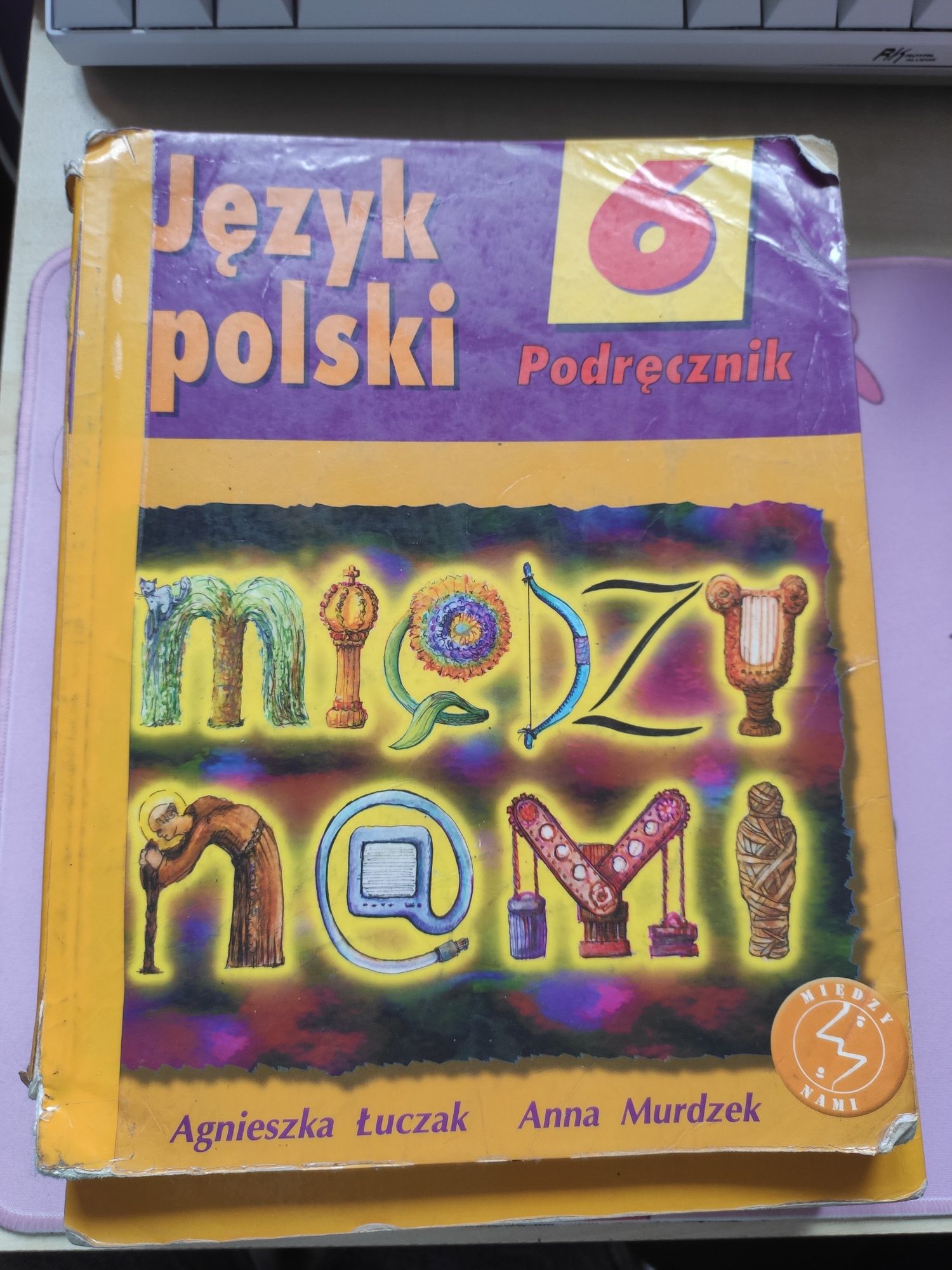 język polski. między nami. klasa 6. podręcznik