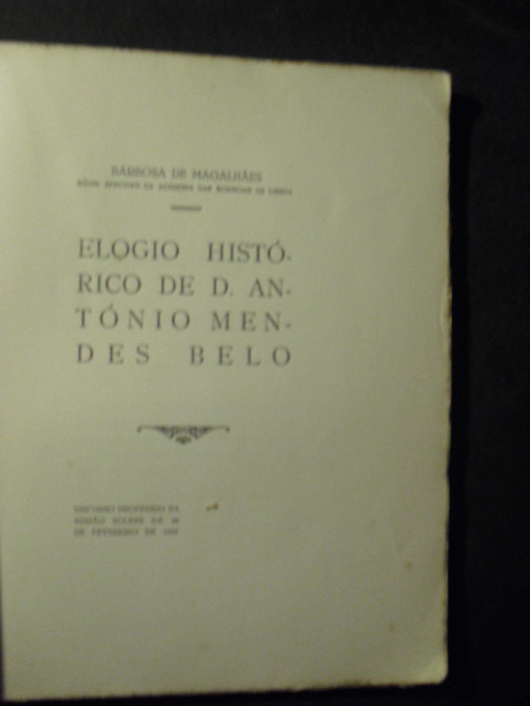 Magalhães (Barbosa de);Elogio Histórico de D.António Mendes Belo