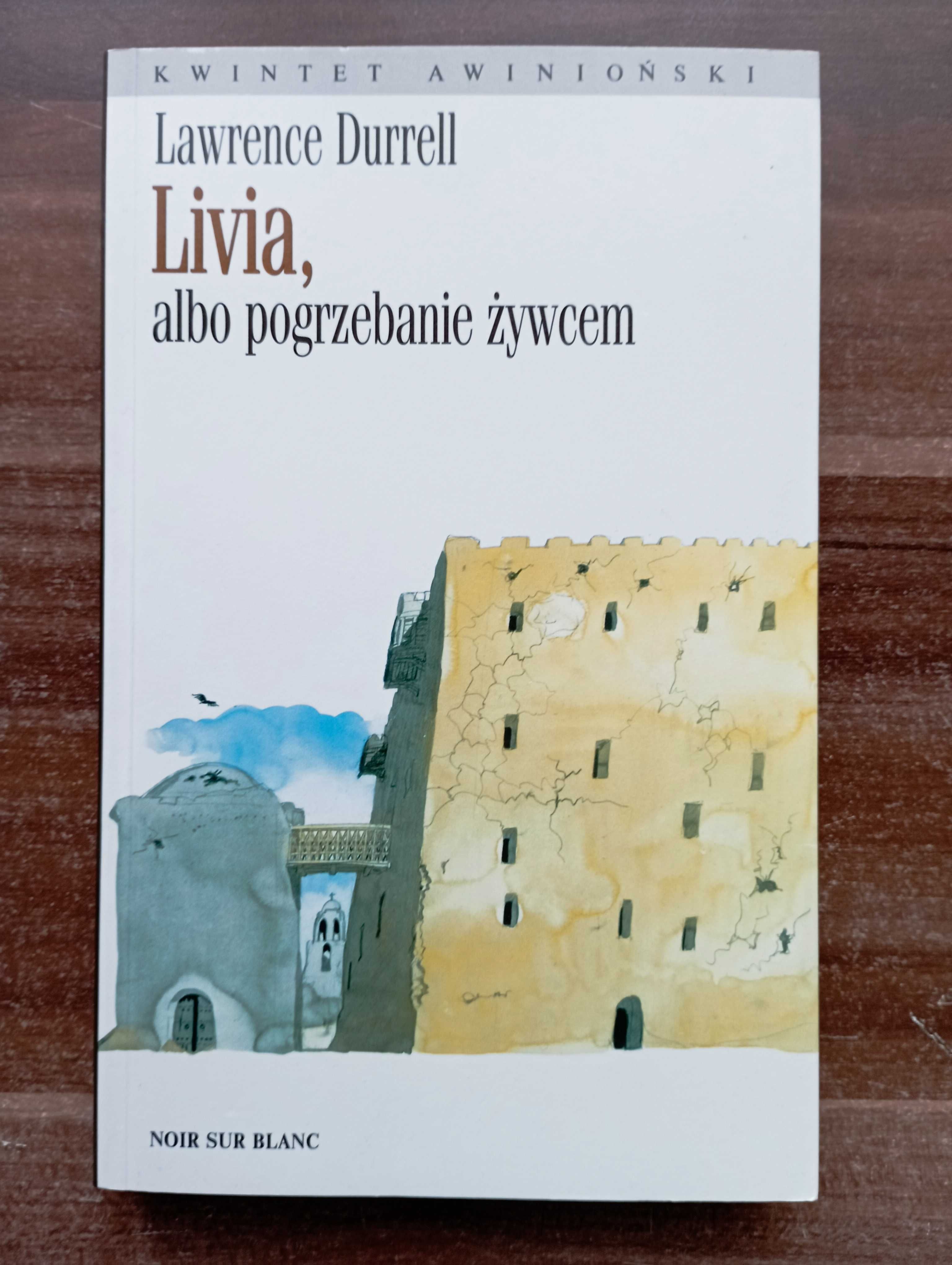 Livia albo pogrzebanie żywcem Lawrence Durrell