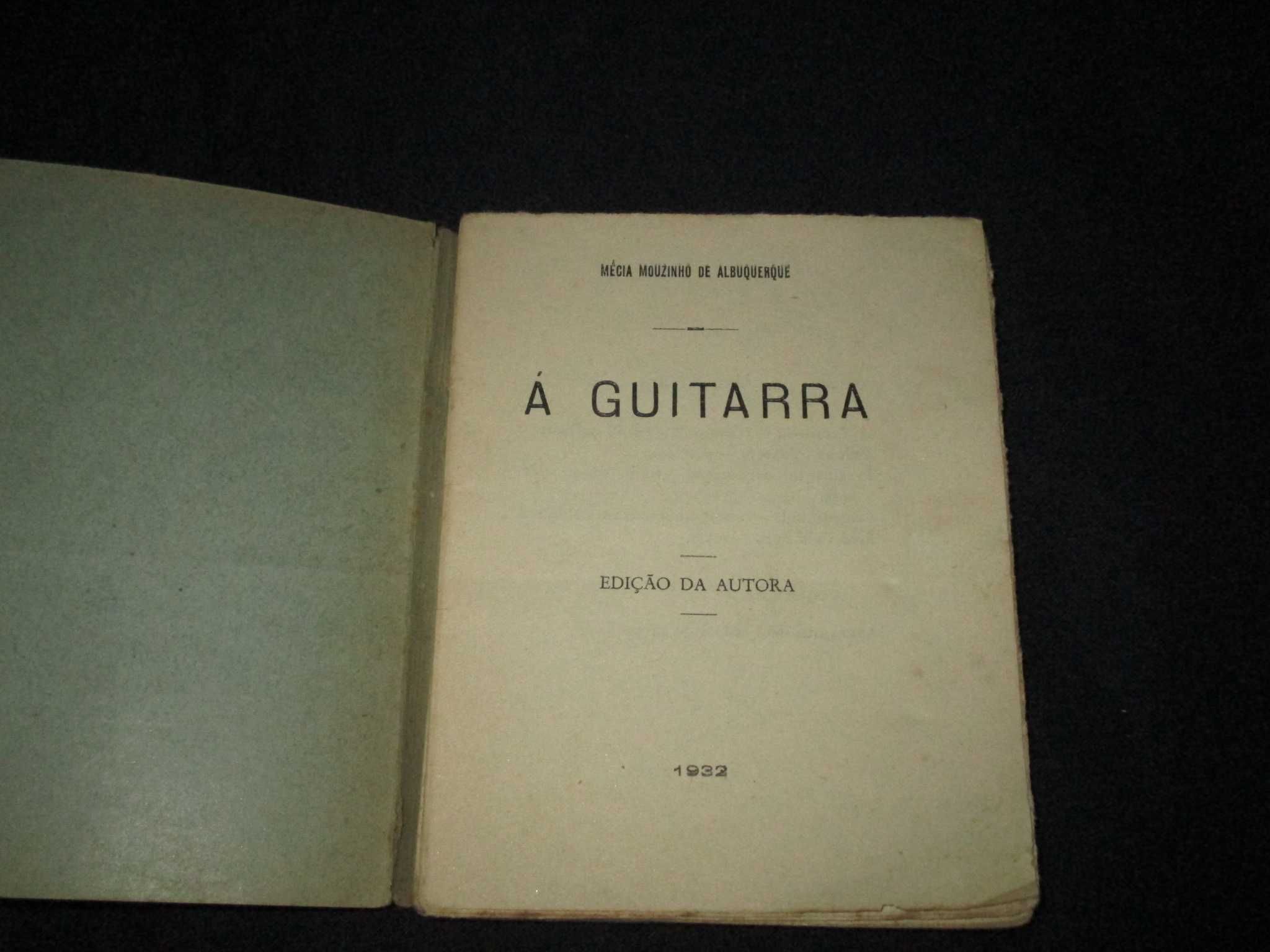 Livro Á Guitarra Mécia Mouzinho de Albuquerque 1932