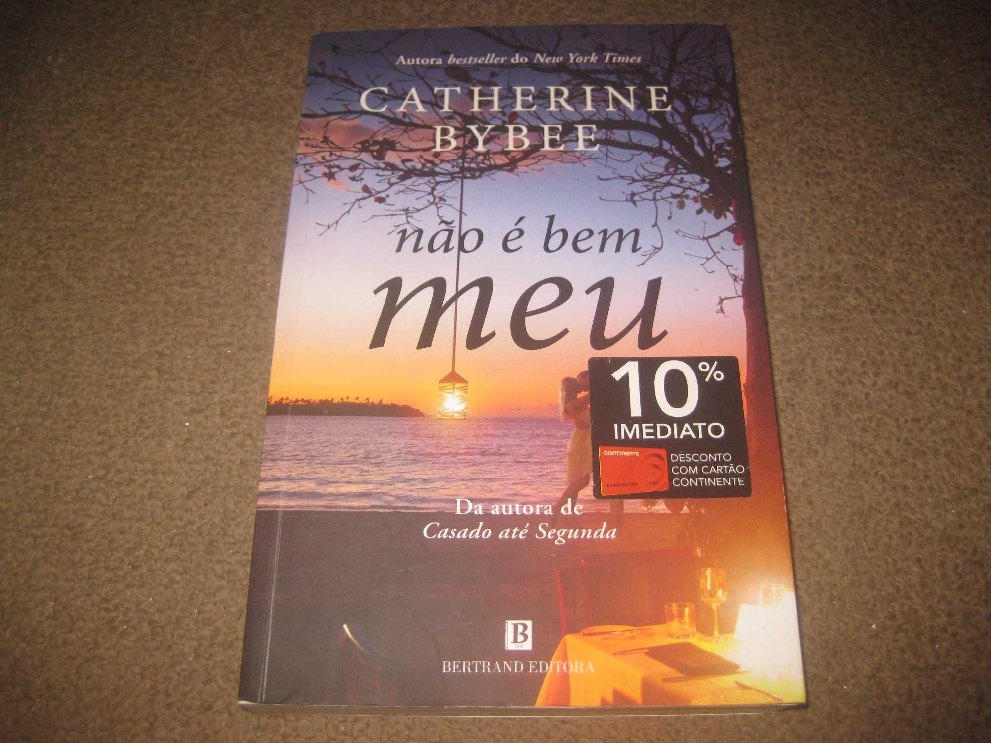 Livro "Não é Bem Meu" de Catherine Bybee