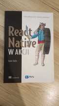 React Native w akcji aplikacje IOS, Android JavaScript
