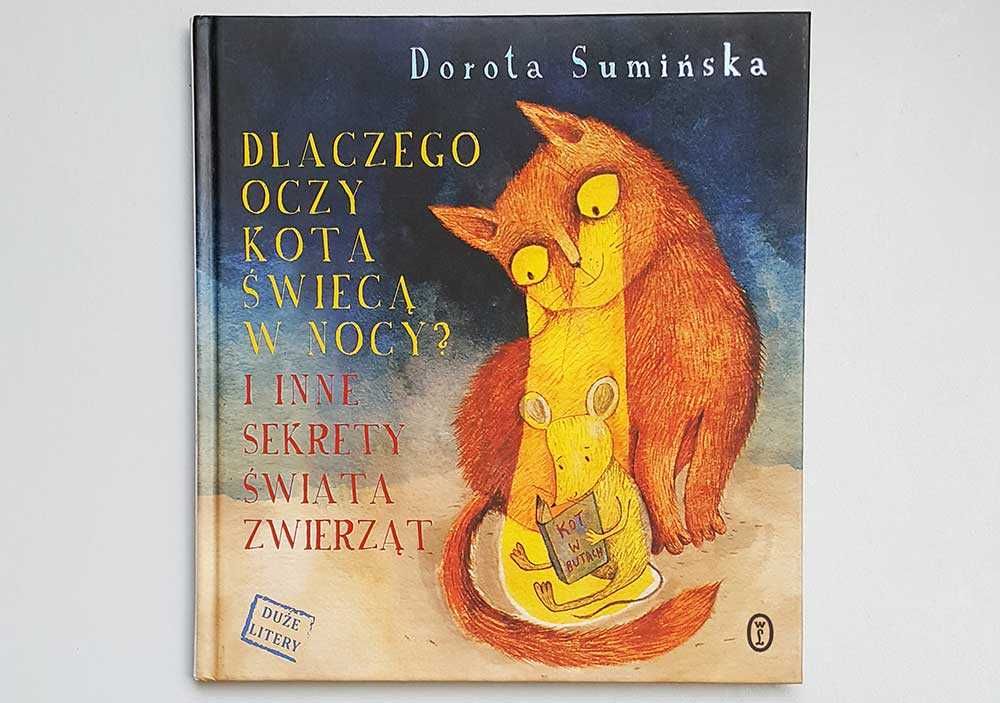 Dlaczego oczy kota świecą w nocy? Dorota Sumińska duże litery