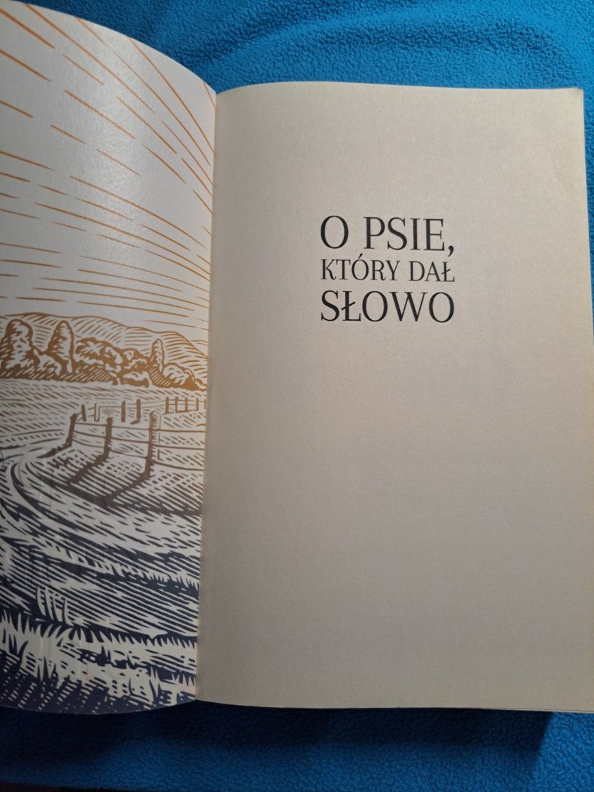 Książka O psie, który dał słowo W. Bruce Cameron