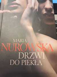 Drzwi do piekła

Maria Nurowska