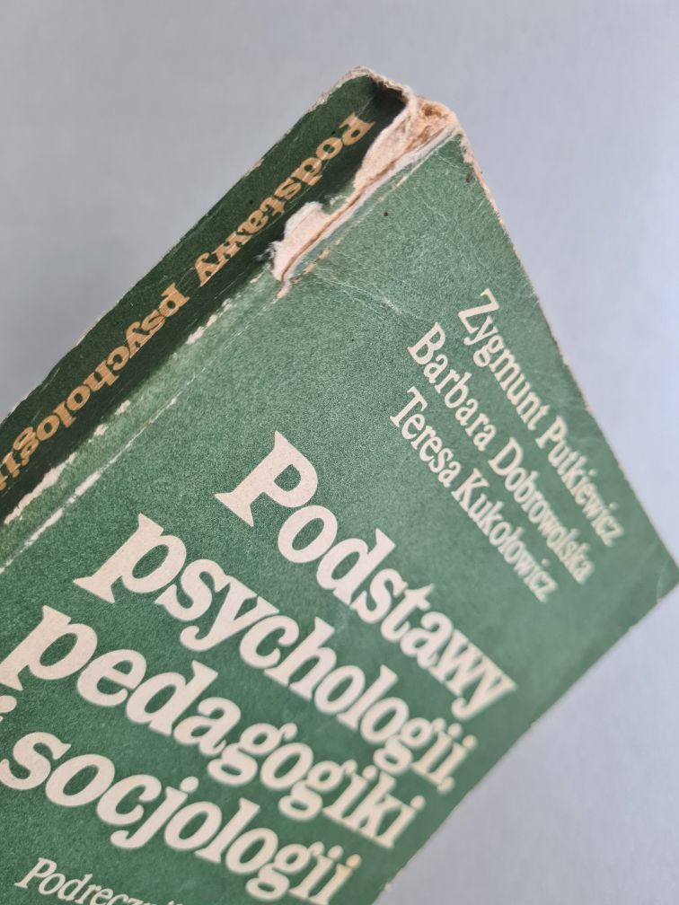 Podstawy psychologii, pedagogiki i socjologii - Książka