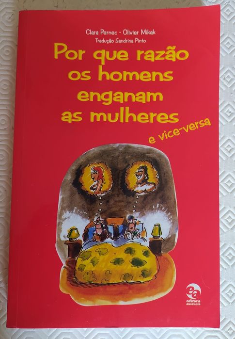 Por que razão os homens enganam as mulheres e vice-versa