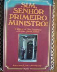 Sim Senhor Primeiro Ministro de Jonathan Lynn e Antony Jay